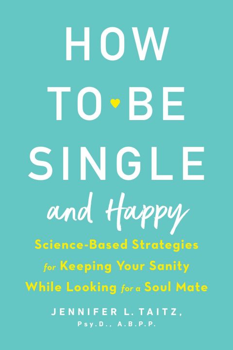 How to be single and happy – October 14,2020